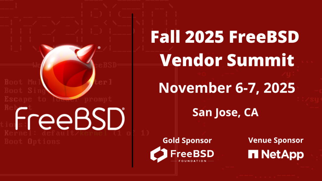Fall-2025-FreeBSD-Vendor-Summit-1-1024x576.png